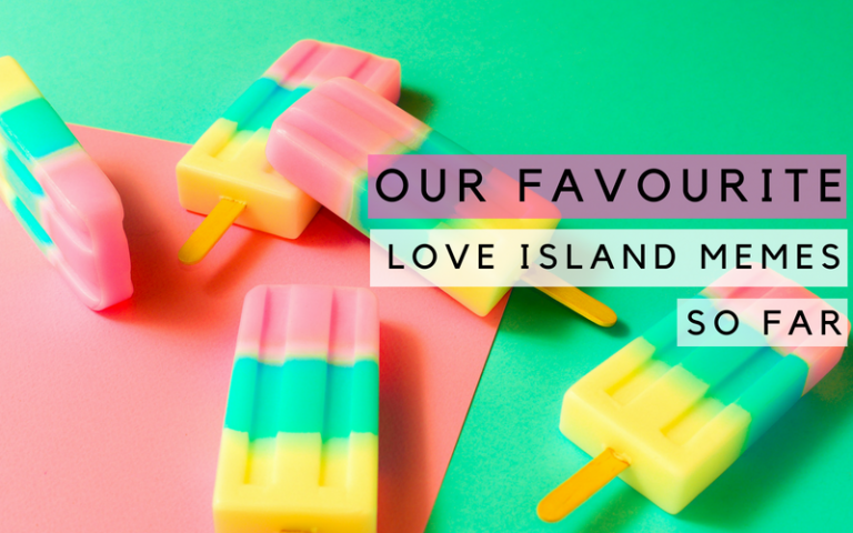Our Favourite Love Island Memes So Far | Mecca Blog - The Home of