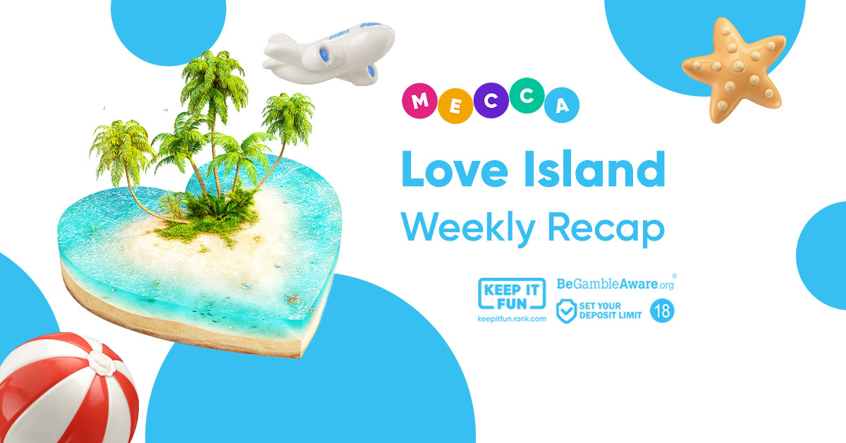 Love Island 2022 Week 1 Mecca Blog